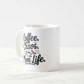 Coffee Chaos Mom Life Mok – Grappig Moederschap Qu (Voorkant links)
