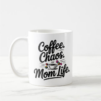 Coffee Chaos Mom Life Mok – Grappig Moederschap Qu