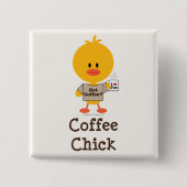 Coffee Chick Button (Voorkant)