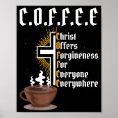 Coffee Christ Offers Forgiveness For Everyone Ever Poster (Voorkant)