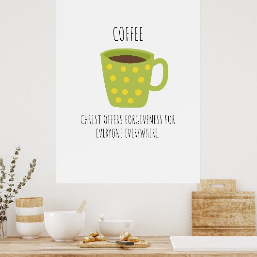 COFFEE Christian Design Poster (Keuken)