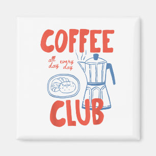 Coffee Club Retro Coffee Graphic voor koffieliefhe Magneet