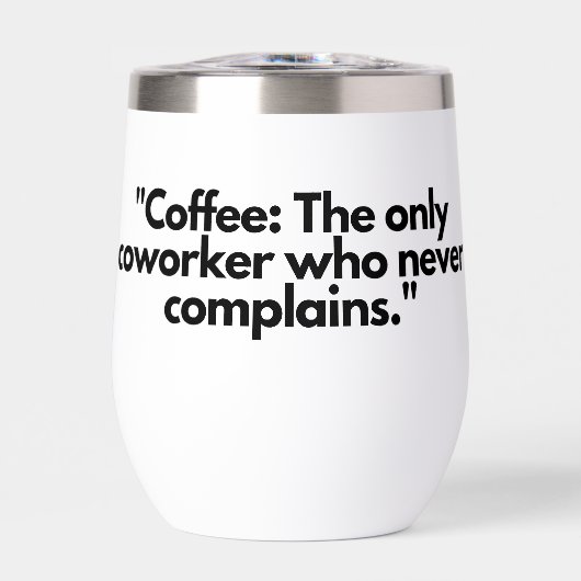 Coffee Co-Worker Tumbler – uw perfecte werkknop (Voorkant)