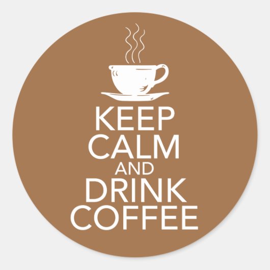 Coffee Coffee Coffee-cadeauobjecten houden Ronde Sticker (Voorkant)