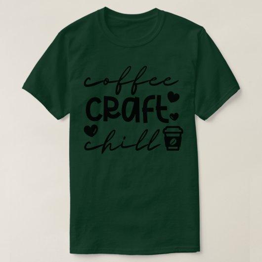 Coffee Craft Chill T-shirt (Design voorkant)