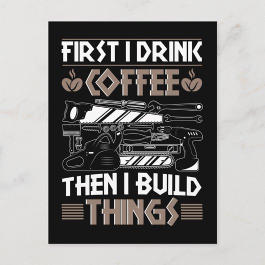 Coffee Craftsman Funny Carpenter Father Woodarbeid Briefkaart (Voorkant)