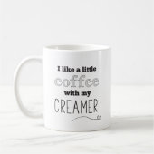 Coffee Creamer Funny Quote Mok (Links)