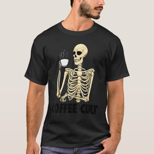 Coffee Cult   Women Coffee Love Skeleton  T-shirt (Voorkant)