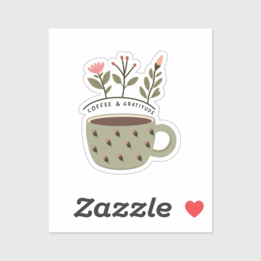 Coffee Cup Floral Quote Sticker (Vel)