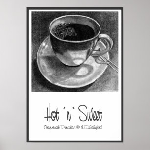 Coffee Cup Hot "n" Sweet Poster