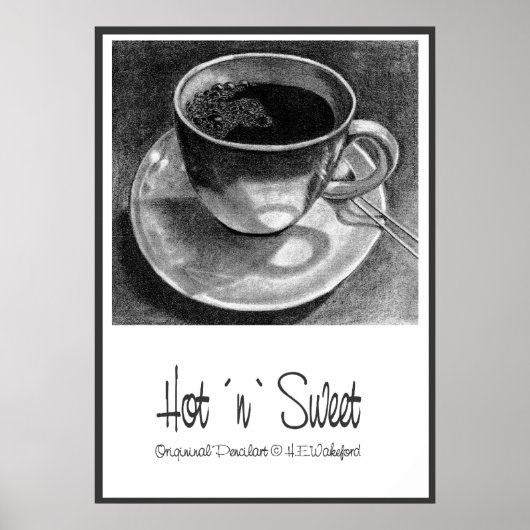 Coffee Cup Hot "n" Sweet Poster (Voorkant)