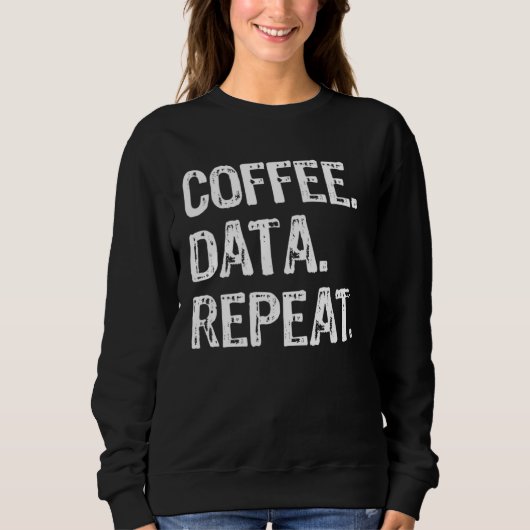 Coffee Data Repeat  Data Analyst Trui (Voorkant)