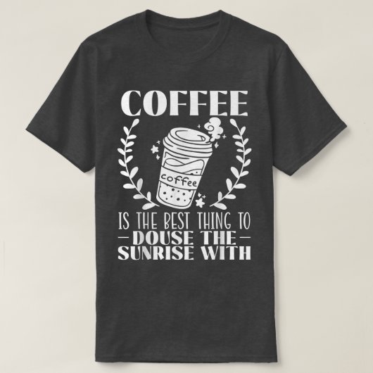Coffee Drinker Espresso Cappucino Coffee T-shirt (Design voorkant)