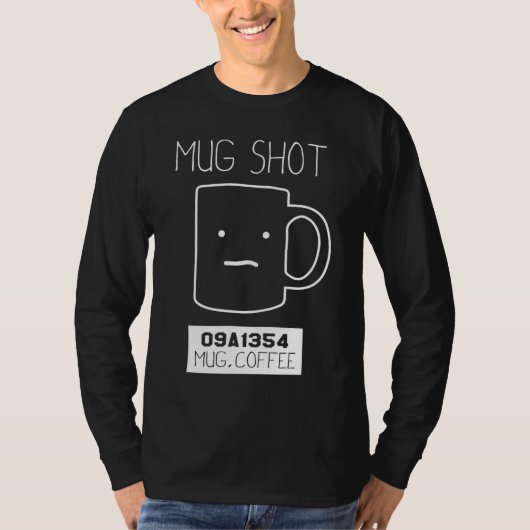 Coffee Drinker Gift Pun Mok Shot T-shirt (Voorkant)