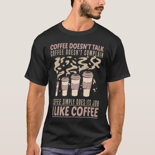 Coffee Drinking for Coffee Barista T-shirt (Voorkant)