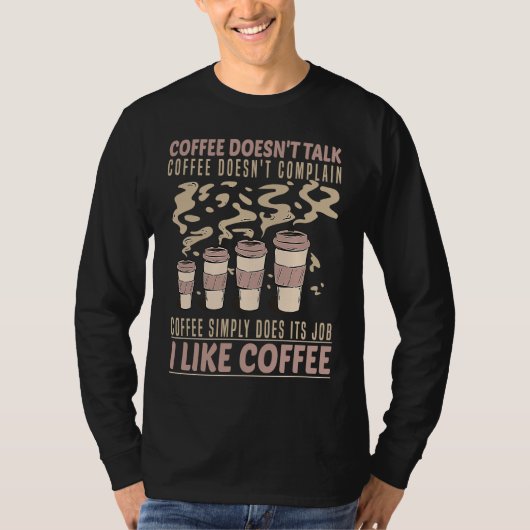 Coffee Drinking for Coffee Barista T-shirt (Voorkant)