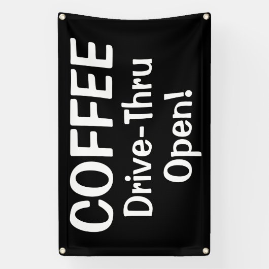 COFFEE Drive-Thru Open! Banner (Verticaal)