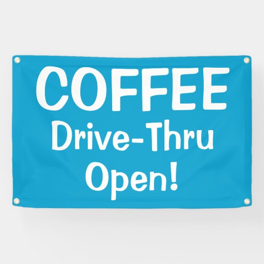 COFFEE Drive-Thru Open! Banner (Horizontaal)