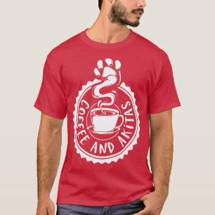 Coffee en Akitas Akita T-shirt