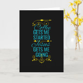 Coffee en Jesus Funny Gezegde Christelijk Fun Kaart (Gele Bloem)