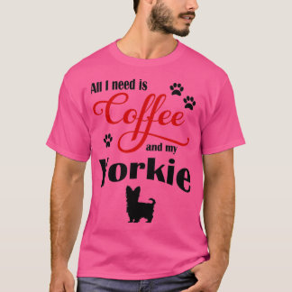 Coffee en My Yorkie T-shirt