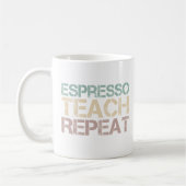 Coffee Espresso Teach Repeat Funnt Teachers Quote Koffiemok (Links)