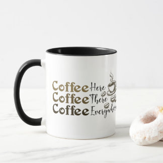 Coffee Everywhere Ceramic Mug for Coffee Lovers Mok