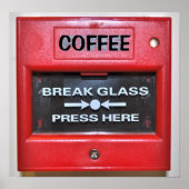 COFFEE FIRE ALARM POSTER (Voorkant)
