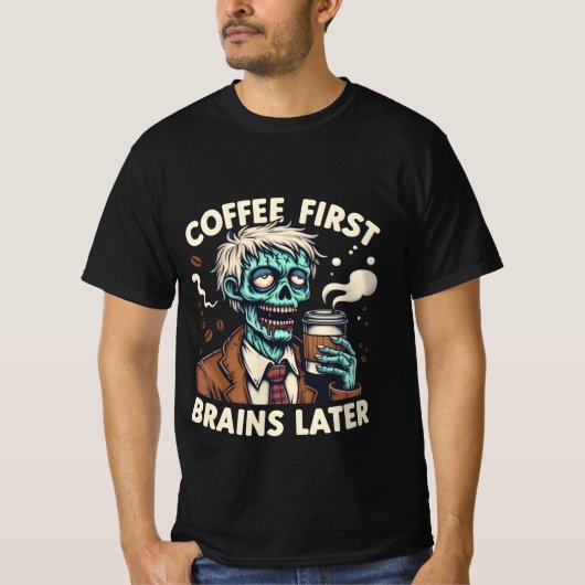 Coffee First, Brain Later Typing Edition T-shirt (Voorkant)