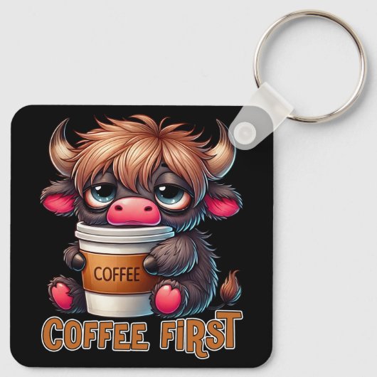 Coffee First Coffee Lover Gifts Sleutelhanger (Achterkant)