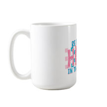 "Coffee First, Conquer the World Later