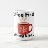 Coffee First Everything Else Later Mug Koffiemok (Center)