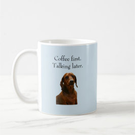 Coffee First Funny Dachshund Mok
