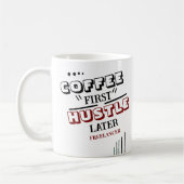 Coffee First Hustle Later Freelancer Coffee Mok (Links)