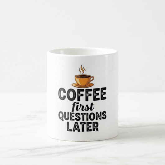 Coffee First Questions Later - Funny Morning Quote Koffiemok (Center)