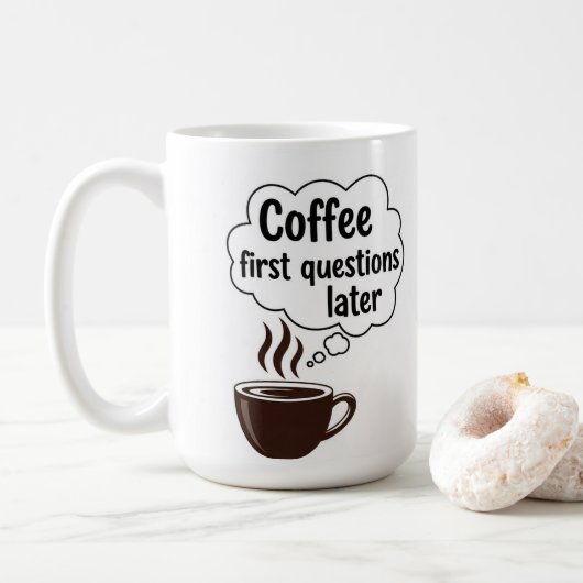 Coffee First Questions Later - Funny Morning Quote Koffiemok (Met donut)