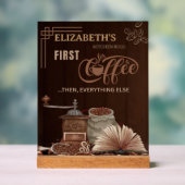 Coffee First Then Everything Else Kitchen Rule Acryl Bord (Neutraal)