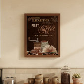 Coffee First Then Everything Else Kitchen Rule Perfect Poster