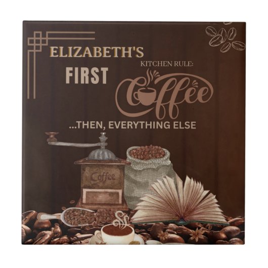 Coffee First Then Everything Else Kitchen Rule Tegeltje (Voorkant)