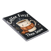 Coffee First, Then Snow – Winter Notebook Design Notitieboek (Rechterzijde)
