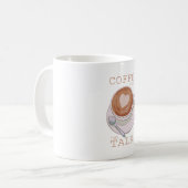 Coffee First Then Talk – Funny Morning Coffee Mug  Koffiemok (Voorkant links)