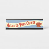 Coffee Funny Desk Sign Office Humor Bureau Naambordje (Voorkant)