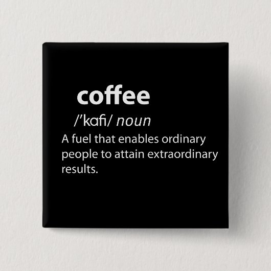 Coffee Funny Dictionary Definition Vierkante Button 5,1 Cm (Voorkant)