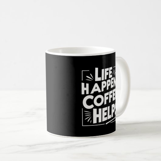 Coffee Funny Giftful mok - Life Happes shirt Style (Voorkant rechts)