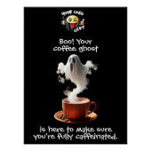 Coffee Ghost Perfect Poster (Voorkant)