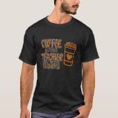 Coffee Gives Me Teacher Powers Teaching Teachers D T-shirt (Voorkant)