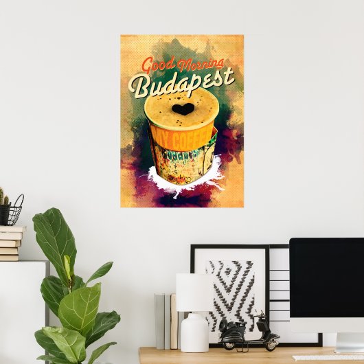 Coffee Graffitti wrap Good Morning Boedapest! Poster (Thuiskantoor)