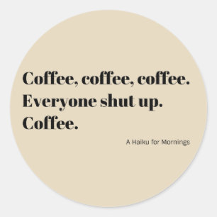 Coffee Haiku voor zwarte ochtendtypografie Ronde Sticker