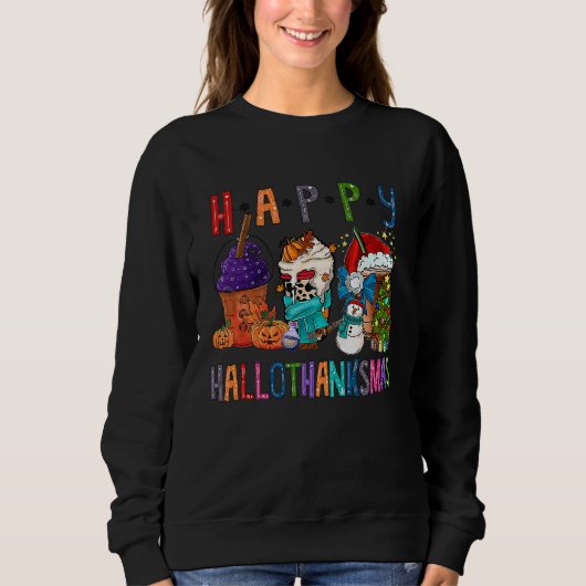 Coffee Halloween Thanksgiving Christmas Happy Hall Trui (Voorkant)