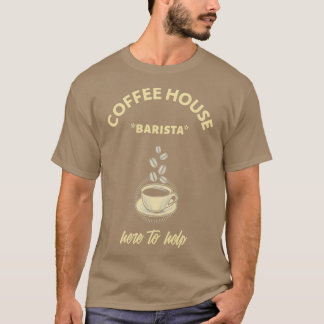 COFFEE HOUSE BARISTA T-SHIRT